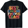 thumbnail image 1 of Best Cousins Forever Team Matching Relationship Squad Funny T-Shirt, 1 of 4