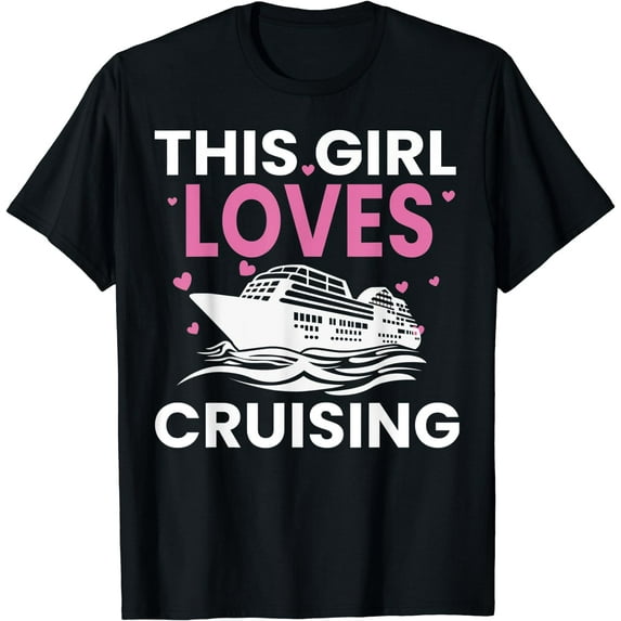 Best Cruising Art Women Girl Cruise Ship Lover Cruise Travel T-Shirt