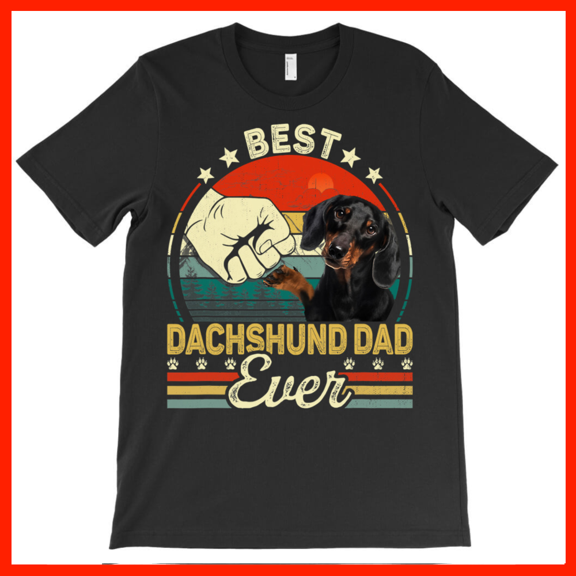 Best Dachshund Dad Ever Retro Sunset Fist Bump Dog Lover T-Shirt AH7424, Premium for Unisex - Extended Sizes Up to 5XL