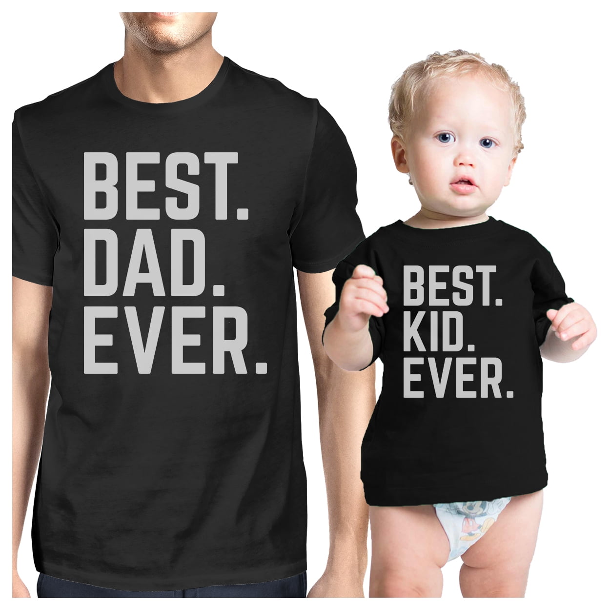 Best Dad And Kid Ever Dad Baby Couple T Shirts Gift For Baby