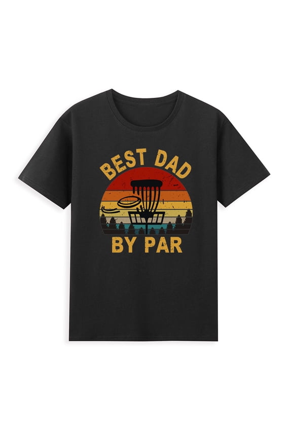 Best Dad By Par Funny Fathers Day Disc Golf Gift For Disc Golfer Men's T-Shirt