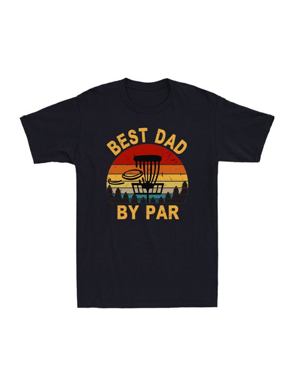 Best Dad By Par Funny Fathers Day Disc Golf Gift For Disc Golfer Vintage T-Shirt