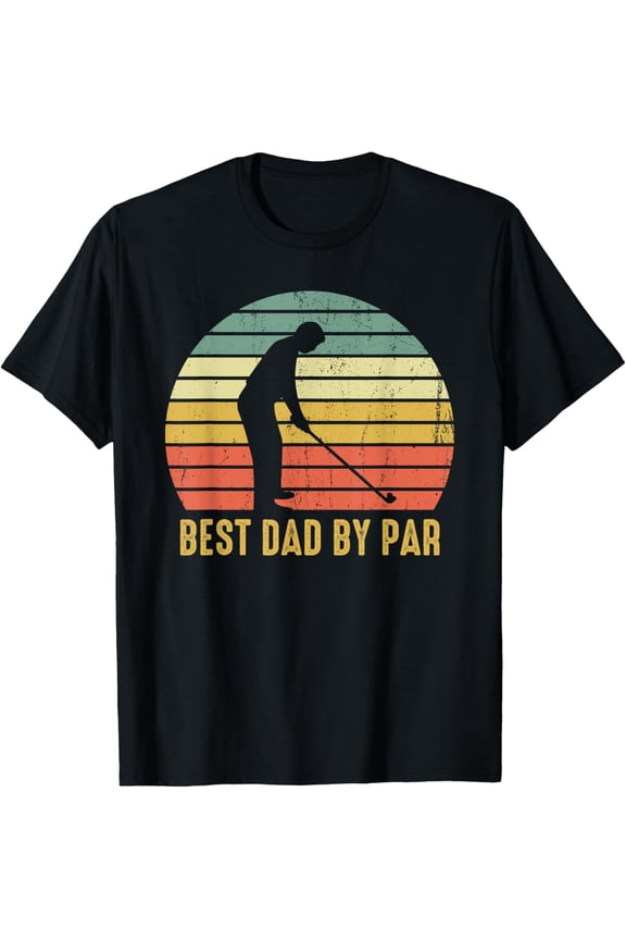 Best Dad By Par Funny Golf Gift For Men Father's Day Golfer Funny Creative Graphic T-Shirt