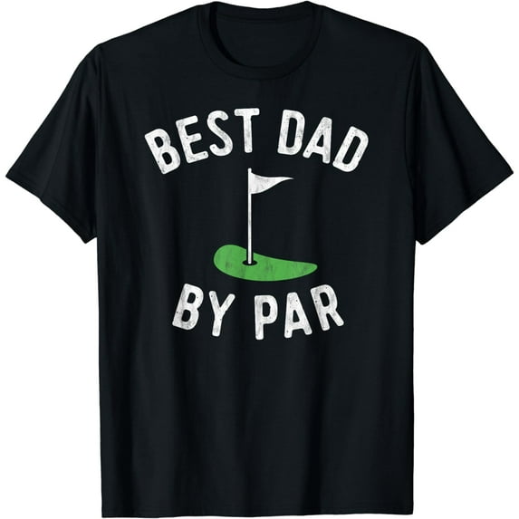 Best Dad By Par Funny Golf Shirt Father's Day Gift Daddy T-Shirt