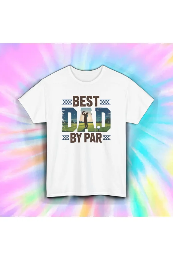 Best Dad By Par Golf Themed Funny Fathers Day Gift Unisex T-Shirt up to size 5XL