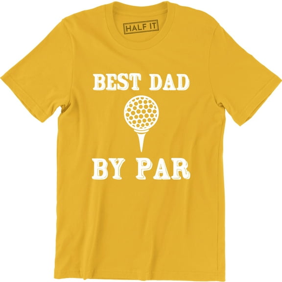 Best Dad By Par - Happy Father's Day Funny Golf Men's T-Shirt