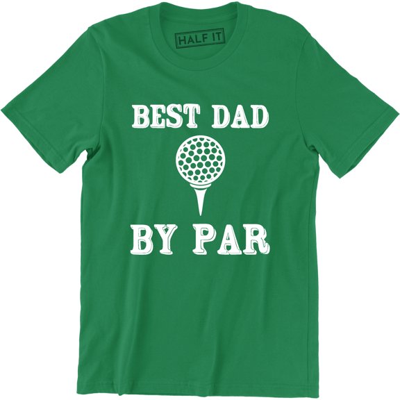 Best Dad By Par - Happy Father's Day Funny Golf Men's T-Shirt