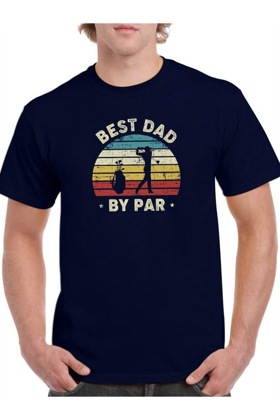 Best Dad By Par. Men T-Shirt, Male Medium