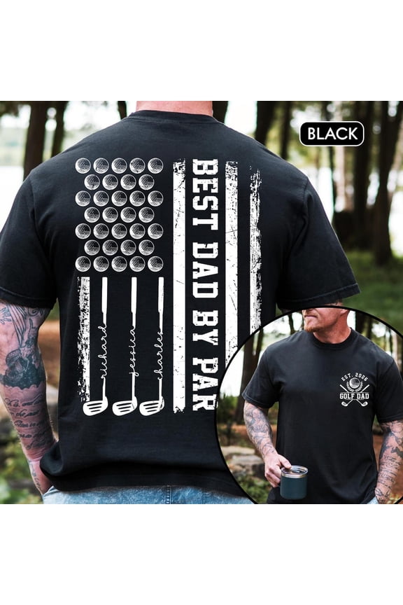Best Dad By Par Personalized Custom Golf Names Gift Golfer T-shirt