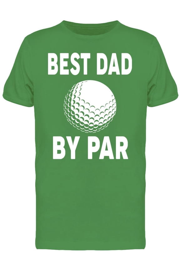 Best Dad By Par, Pun Men's T-shirt