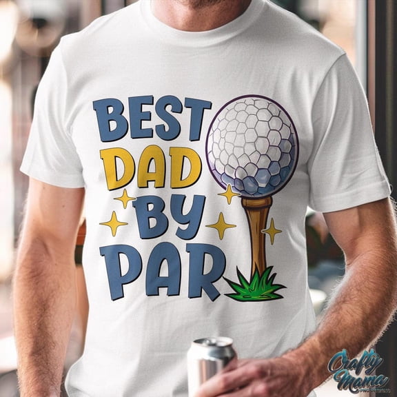 Best Dad By Par T-Shirt, Funny Golf Dad Shirt, Fathers Day Golf Tee, Humorous Dad Golfing Shirt, Gift for Golf Loving Dads
