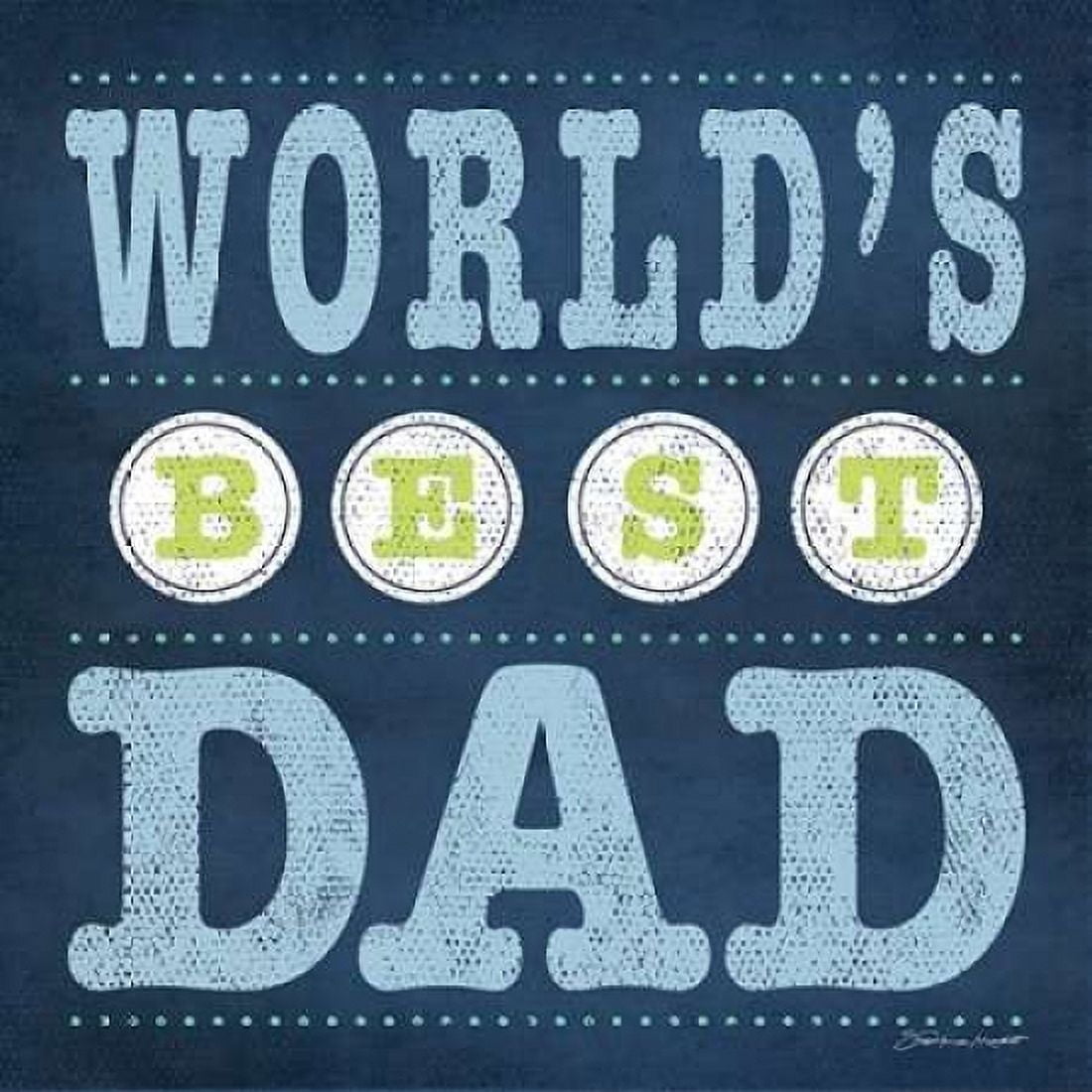Best Dad Canvas Art - Stephanie Marrott (24 x 24)