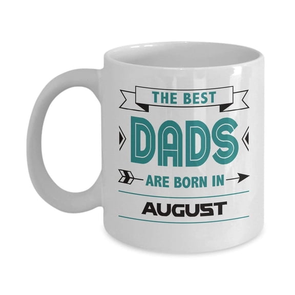 Best Dad Coffee & Tea Gift Mug, Products & Gifts for an August Birthday Celebrant
