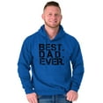 thumbnail image 1 of Best Dad Ever Cool Fathers Day Gift Hoodie Hooded Sweatshirt Men Brisco Brands X, 1 of 6