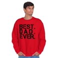 thumbnail image 1 of Best Dad Ever Cool Fathers Day Gift Men's Big & Tall Crewneck Sweatshirt Brisco Brands 3X, 1 of 5
