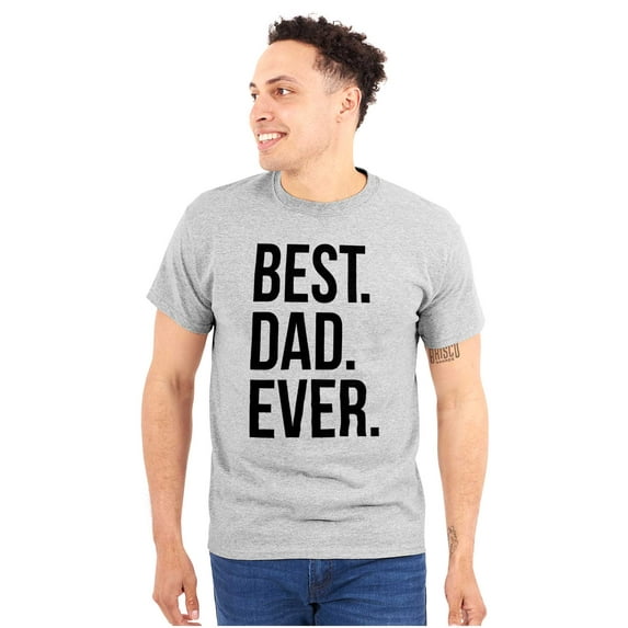 Best Dad Ever Fathers Day Gift Men's Big & Tall Crewneck Graphic Tee Brisco Brands 3X
