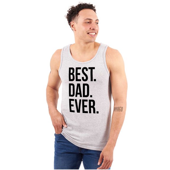 Best Dad Ever Fathers Day Gift Tank Top Sleeveless Tee Men Brisco Brands M
