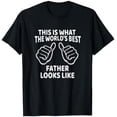 Best Dad Ever Graphic T-Shirt Celebrating the World's Best Father with ...