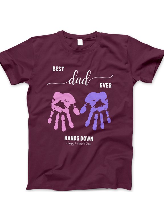 Best Dad Ever Hands Down T-Shirt – Cute Purple & Pink Handprint Father’s Day Tee from Kids, Daddy Appreciation Gift Shirt for Men