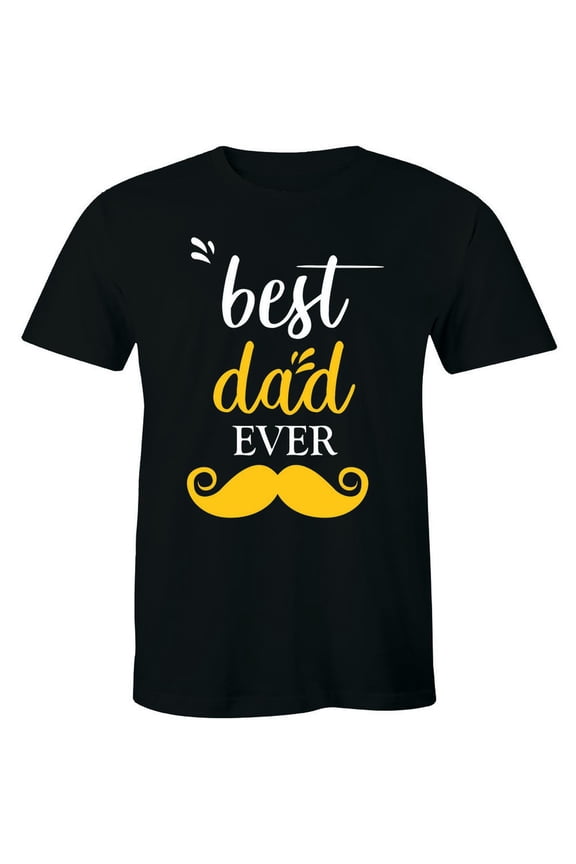 Best Dad Ever Papa Birthday Saying Slogan Men'S T-Shirt All Size S-5XL