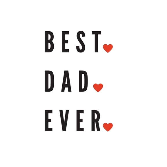 Best Dad Ever: Perfect Personalized Gift Idea Father's Day From Kid toddler Coloring Activity Funny Book Coupon, (Paperback)