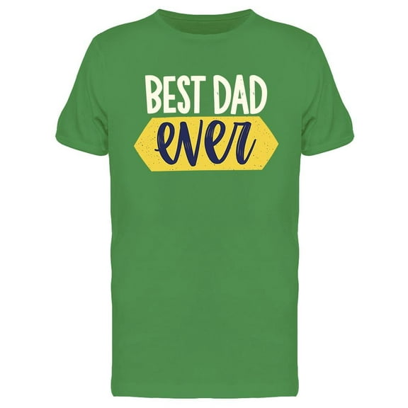 Best Dad Ever Phrase Tee Men's -Image by Shutterstock