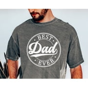 Best Dad Ever Shirt Best Dad TShirt for Dad Funny Dad Gift from Daughter Fathers Day Gift