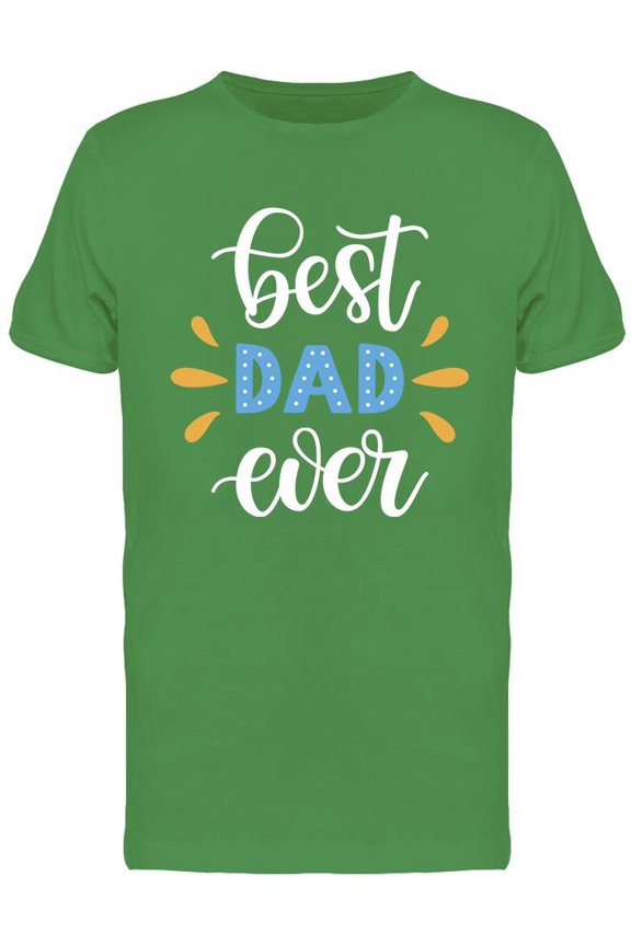 Best Dad Ever Slogan Design Tee Men's -Image by Shutterstock