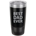 thumbnail image 1 of Best Dad Ever Stainless Steel Engraved Insulated Tumbler 20 Oz Travel Coffee Mug, Black, 1 of 1