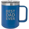 thumbnail image 1 of Best Dad Ever Stainless Steel Vacuum Insulated 15 Oz Travel Coffee Mug with Slider Lid, Blue, 1 of 1