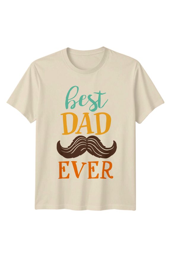 Best Dad Ever T-Shirt, Mustache , Family Tee All Size S-5XL