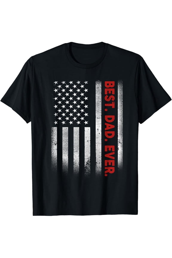 Best Dad Ever With US American Flag Gift For Father's Day T-Shirt