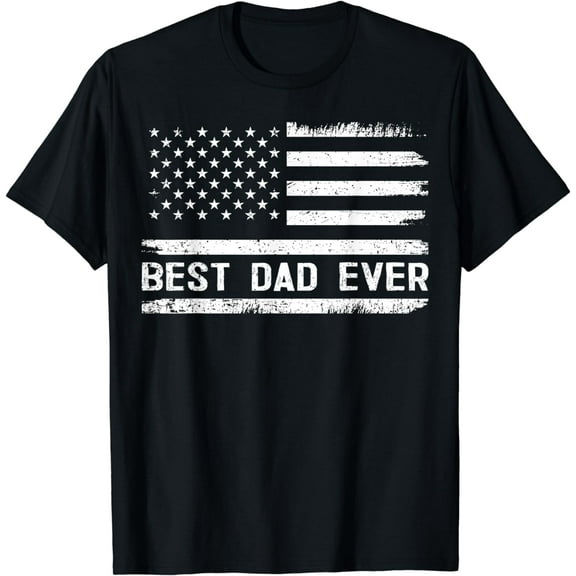 Best Dad Ever With US American Flag Gifts Fathers Day Dad T-Shirt