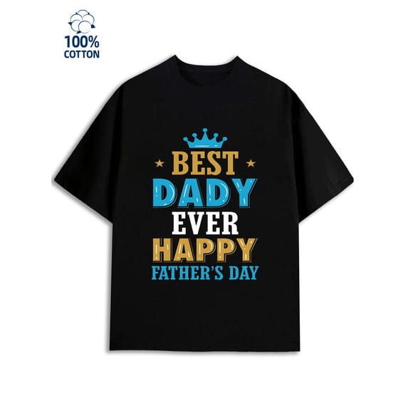 Best Dad Ever for men 180G 100% Cotton black Fashion Unisex Shirt Printed tshirts Retro Unisex Shirt Graphic Tee tshirts Vintage Unisex Shirt Printed tshirts Funny Unisex Shirt Crewneck tshirts
