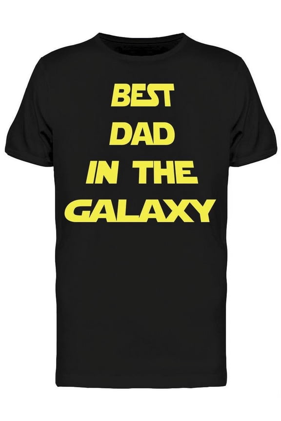Best Dad In The All Galaxy Men's T-shirt
