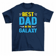 thumbnail image 1 of Best Dad In The Galaxy Father Gift T-Shirt Men, 1 of 2