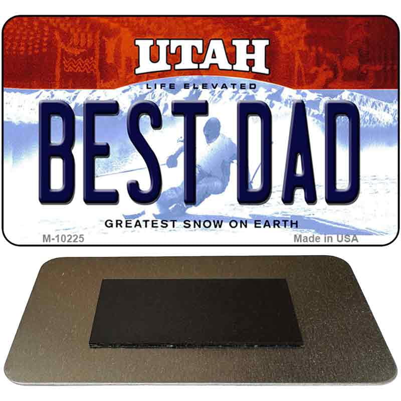 Utah Tag Best Dad Utah State License Plate Tag Magnet M-10225 3.5