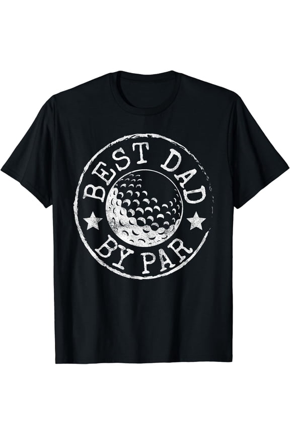 Best Dad by Par Father's Day Golf Lover Gift Papa Golfer T-Shirt