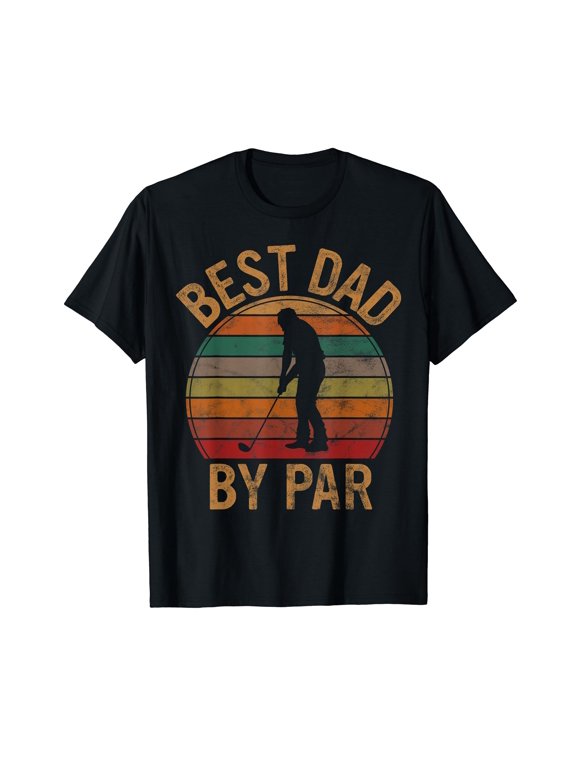 Best Dad by Par Father's Day Golf Lover Gift Papa Golfer T-Shirt