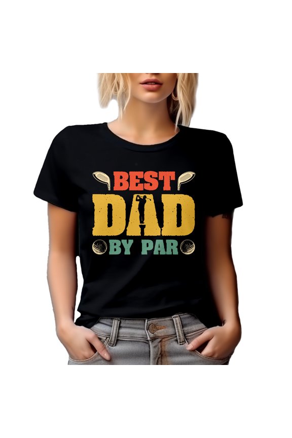 Best Dad by Par, Golfer Father - Father's Day, Black T-Shirt, 3XL