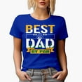 thumbnail image 1 of Best Dad by Par Pun Quote, Father Golf Player, Golfing or Golfer Themed Merch Gift, Royal Blue T-Shirt, 2XL, 1 of 5