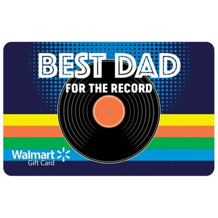Best Dad for the Record Walmart eGift Card