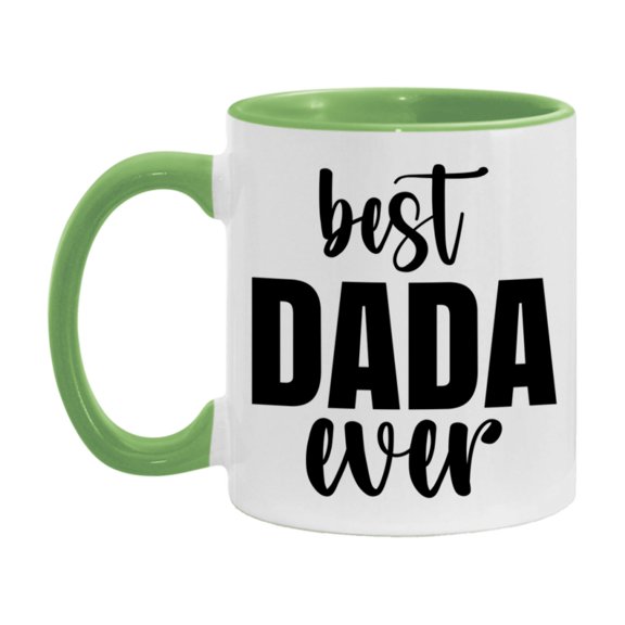 Best Dada Ever Mug, Father’s Day Gift, 11Oz Or 15Oz Ceramic Coffee Mug