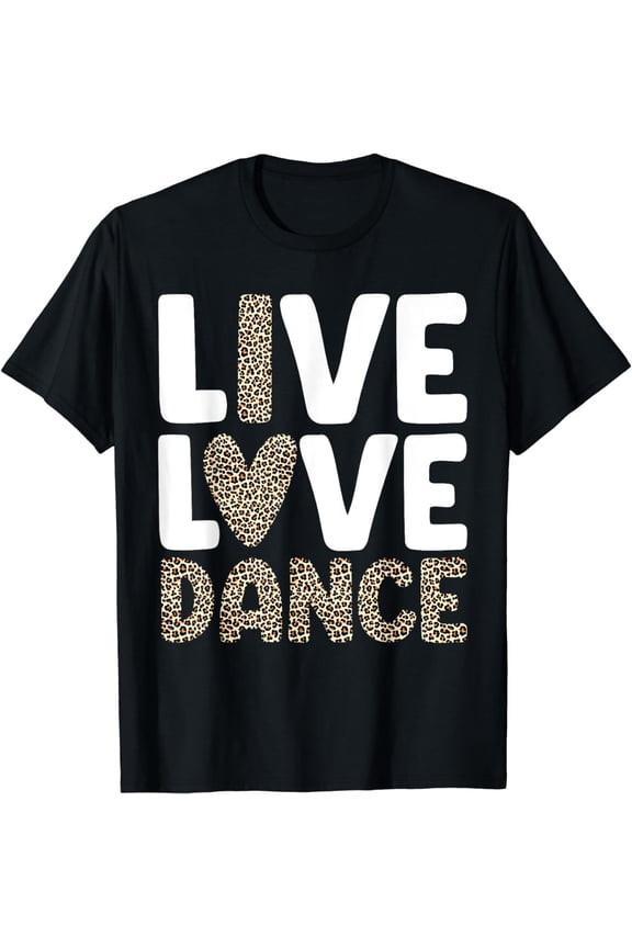 Best Dance Art For Men Women Girls Boys Dancing Dance Lover T-Shirt