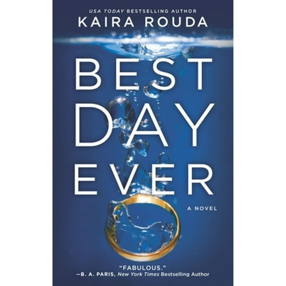 Pre-Owned Best Day Ever: A Novel