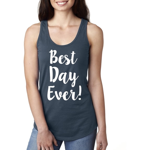 Best Day Ever! Racerback Tank