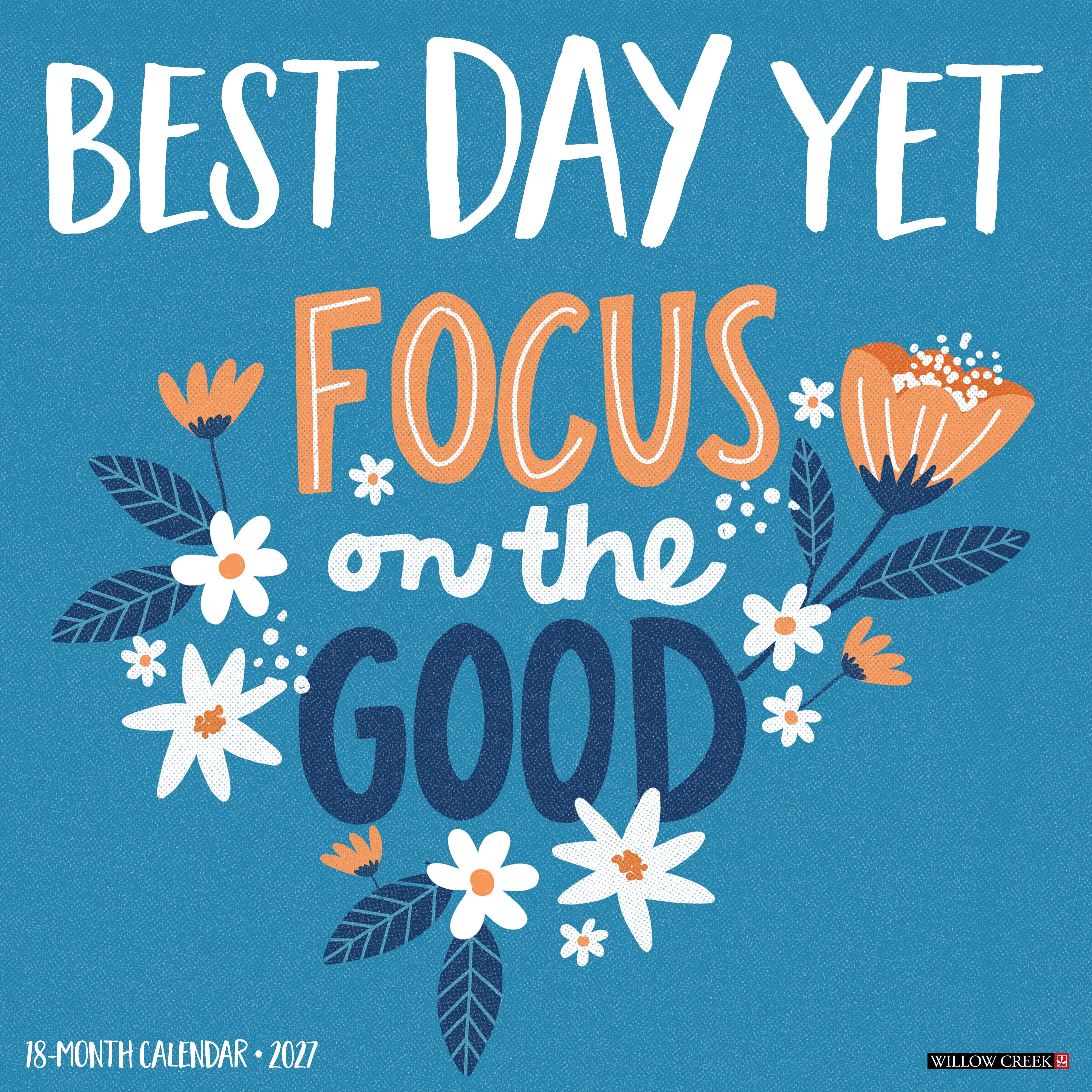 Willow Creek Press, Best Day Yet 2027 Wall Calendar