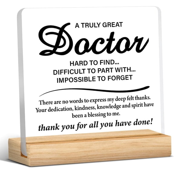 Best Doctor Gift, Doctor Gifts For Men Women, Appreciation Gifts For Doctor, A Truly Great Doctor Is Hard To Find Acrylic Desk Sign Decor