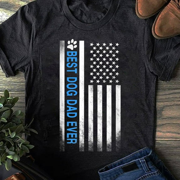 Best Dog Dad Ever American Flag T-Shirt Gift for Best Father - Dog Lover T-Shirt, Dog Gift, Mother's Day Shirt, Dog Lover, Fatherday Shirt