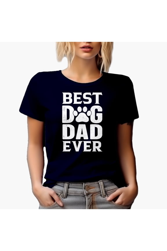 Best Dog Dad Ever, Father of a Puppy, Navy Blue T-Shirt, 3XL